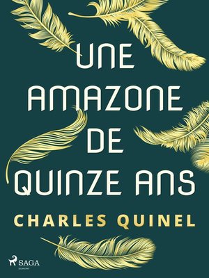 cover image of Une Amazone de Quinze ans